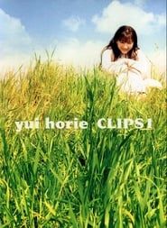 yui horie CLIPS 1 series tv