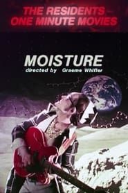 Moisture (1980)