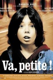 Va, petite! (2003)