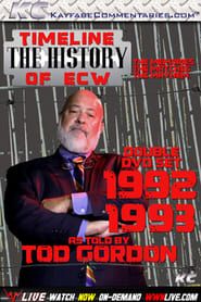 Timeline: The History of ECW 1992/93 as told by Tod Gordon series tv