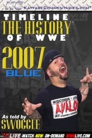 Image Timeline: The History of WWE – 2007 Blue – As Told By Swoggle