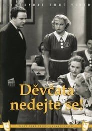 Děvčata, nedejte se! (1937)