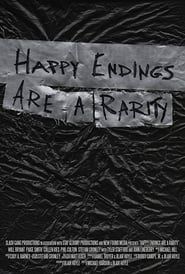 Happy Endings Are a Rarity-hd