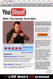 YouShoot: Honky Tonk Man series tv