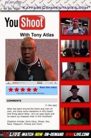 YouShoot: Tony Atlas series tv