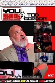 watch YouShoot: Tod Gordon