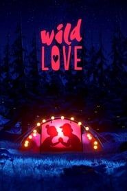 Wild Love series tv