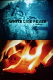 White Line Fever series tv