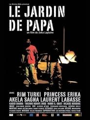 Le Jardin de papa (2005)