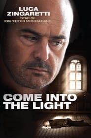 Come Into the Light series tv