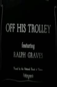 Off His Trolley (1924)