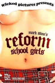 Reform School Girls (2007)