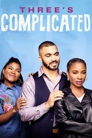 Three's Complicated 2019 streaming