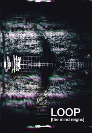 Loop (the mind reigns) series tv