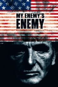 My Enemy's Enemy series tv
