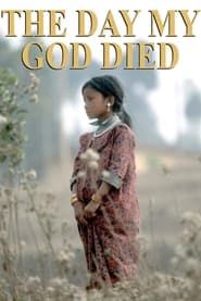 The Day My God Died series tv