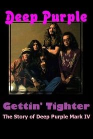 Gettin' Tighter: The Story of Mark IV Deep Purple series tv