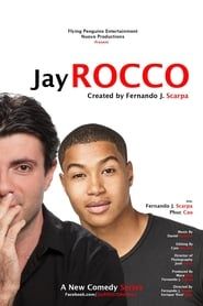 Jay Rocco series tv