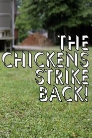 The Chickens Strike Back series tv