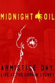 Midnight Oil - Armistice Day - Live At The Domain Sydney (2018)