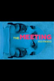 The Meeting (2017)