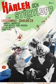 Kärlek och störtlopp (1946)