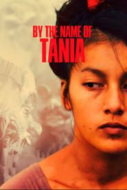 By the Name of Tania series tv