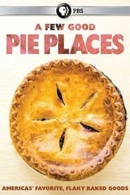A Few Good Pie Places series tv