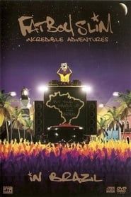 Fatboy Slim: Incredible Adventures In Brazil 2008 streaming