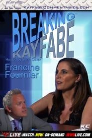 Breaking Kayfabe with Francine Fournier series tv