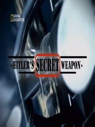 Hitler's Secret Weapon series tv