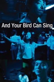And Your Bird Can Sing series tv