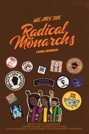 We Are the Radical Monarchs series tv