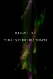 Delicacies of Molten Horror Synapse series tv