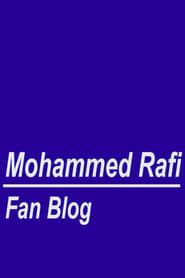 Mohammed Rafi Fan Blog series tv