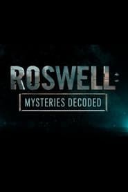 Roswell: Mysteries Decoded series tv