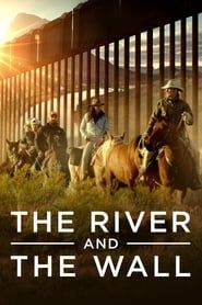 The River and the Wall series tv