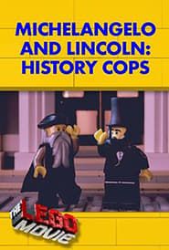 Michelangelo & Lincoln: History Cops series tv