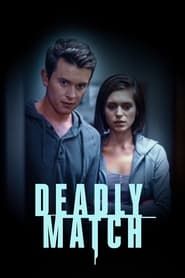 Deadly Match series tv