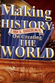Making History: Mel Brooks on Creating the World series tv