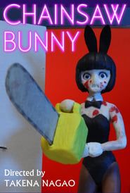 Chainsaw Bunny series tv