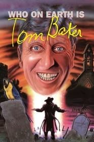 Who on Earth Is... Tom Baker series tv