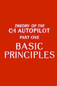 Theory of the C-1 Autopilot, Part 1: Basic Principles (1943)
