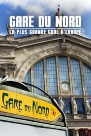 Gare du Nord : La Plus Grande Gare d'Europe-hd