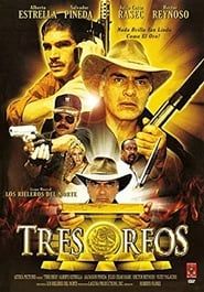 Tres Reos (2000)