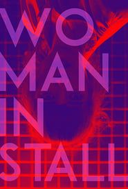 Woman in Stall (2018)