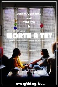 Worth A Try series tv