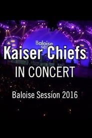 Kaiser Chiefs - Baloise Session series tv