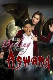Ang Darling Kong Aswang series tv