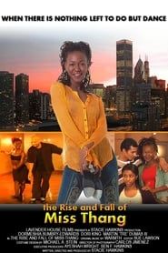 The Rise and Fall of Miss Thang series tv